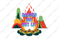 Camped Out But Lit Sublimation Product Image 1