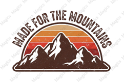 Made for the Mountains Sublimation Product Image 1