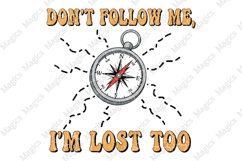 Don’t Follow Me, I’m Lost Too | Camping PNG | Camper Product Image 2