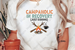 Campaholic in Recovery Just Kidding Sublimation Product Image 2