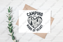 Camping is a Work of Heart | Camping PNG |Camper Sublimation Product Image 3