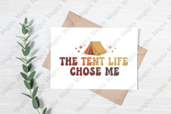 The Tent Life Chose Me PNG Product Image 3