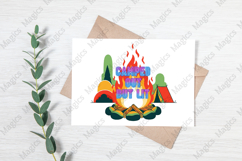 Camped Out But Lit Sublimation Product Image 3