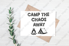 Camp the Chaos Away Sublimation Product Image 3