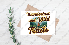 Wanderlust and Wild Trails | Camping PNG |Camper Sublimation Product Image 3