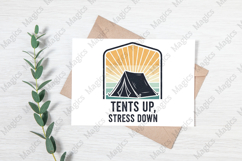 Tents Up, Stress Down | Camping PNG | Camper Sublimation Product Image 3