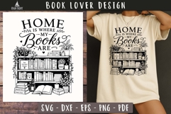 Home Is Where Books Are Book lover SVG PNG