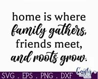 Farmhouse Friends Sign Svg, Home Is Where Family Gathers Product Image 2