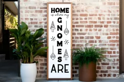 Home is where my gnomes are Porch Sign SVG Product Image 3