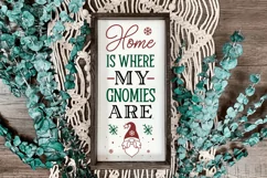 Home is where my gnomies are SVG, Christmas SVG Design Product Image 3