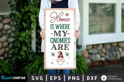 Home is where my gnomies are SVG, Christmas SVG Design Product Image 1