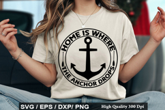 Lake Quotes SVG Design - Home is Where the Anchor Drops Product Image 3