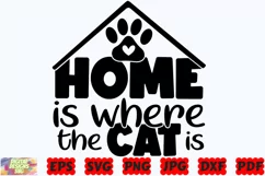 Home Is Where The Cat Is SVG | Cat SVG | Cat Mom SVG | Pet Product Image 2
