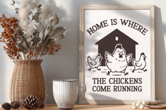 Home Is Where the Chickens Come Running Funny SVG PNG Design Product Image 2