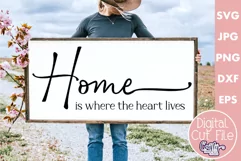 Farmhouse Sign Home Svg | Home Is Where The Heart Lives Product Image 1