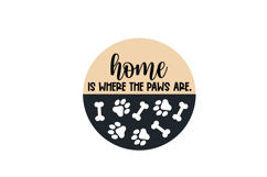 Home is Where the Paws are Welcome Sign SVG Template Product Image 2