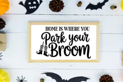 Home Is Where You Park Your Broom Sign SVG, Farmhouse Sign Product Image 2
