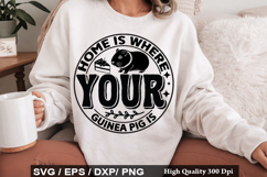 Guinea Pig SVG Design - Home is where your Guinea Pig is Product Image 5