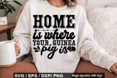 Guinea Pig SVG Design - Home is where your Guinea Pig is Product Image 2