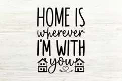Home is wherever i'm with you SVG, Farmhouse Sign SVG Design Product Image 2
