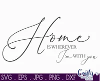 Farmhouse Home Sign Svg | Home Is Wherever I'm With You Product Image 2