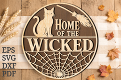 Home of the Wicked Round Sign SVG Product Image 1