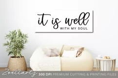 It Is Well With My Soul Christian Home Sign SVG Cut File Product Image 2