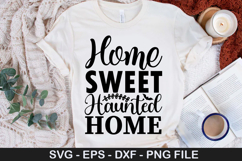 Home Sweet Haunted Home SVG - Halloween Design Product Image 1