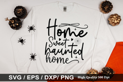 Home sweet haunted home SVG - Halloween Design Product Image 1