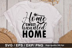 Home sweet haunted home - Halloween SVG Design Product Image 1