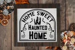 home sweet haunted home farmhouse sign