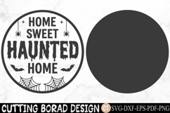 Home Sweet Haunted Home Halloween Door Sign SVG Product Image 2