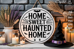 Home Sweet Haunted Home SVG File | Halloween Round Sign SVG Product Image 2