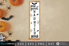 Home sweet haunted home SVG, Halloween Porch Sign SVG Design Product Image 1