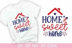 Home sweet home SVG - 4th of July SVG Design Product Image 1