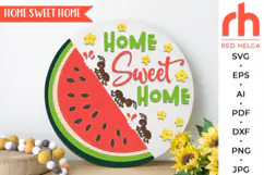 home sweet home svg, ant silhouette, summer hanger svg, watermelon sign svg, welcome sign svg, wood door sign dxf, round hanging sign, laser cut file, layered sign svg, backyard sign svg, patio sign svg, glowforge cut file, cricut cut file