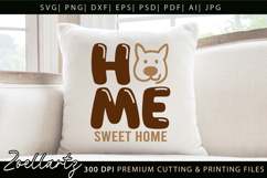 Home Sweet Home SVG PNG Love Dog T-shirt Mug Pillow Design Product Image 3