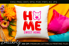 Home Sweet Home SVG PNG Love Dog T-shirt Mug Pillow Design Product Image 5