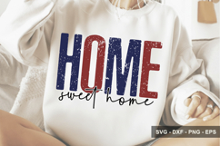 Home Sweet Home - 4th Of July Design Product Image 1