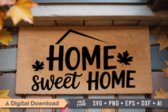 Home Sweet Home SVG | Fall Doormat SVG | Autumn Doormat SVG Product Image 2