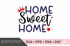 Home Sweet home SVG Design,Stars and Stripes SVG Product Image 1
