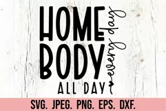 Homebody All Day Every Day SVG - Antisocial Club - Introvert Product Image 5