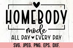 Homebody Mode SVG - Antisocial Club SVG - Mental Health PNG Product Image 5