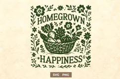 Homegrown Happiness SVG Farmhouse Garden Quote Rustic PNG Product Image 1