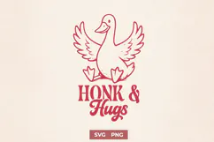 Cute Goose SVG PNG | Honk and Hugs Pun | Goose Love Clipart Product Image 1