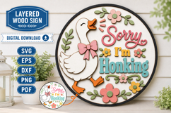 Sorry I’m Honking Goose SVG | Funny Goose Door Sign Product Image 1