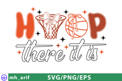 Hoop There It Is Basketball SVG PNG T-shirt Design Product Image 1
