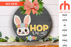 hop on in svg, peeking bunny face svg, easter rabbit sign, farmhouse easter, welcome sign svg, easter door sign svg, round hanging sign svg, laser cut file, layered sign svg, easter hanger svg, farm easter svg, outdoor sign svg, glowforge cut file