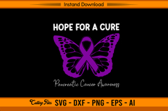 Hope For A Cure Pancreatic Cancer SVG Design File Product Image 1