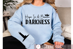 Hope is a beacon darkness Sleeve SVG Design Product Image 1